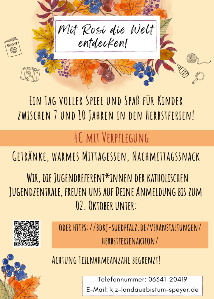 Mit Rosi die Welt entdecken! Herbstferientag für Kinder von 7 bis 10 Jahren, 4 € mit Verpflegung, Anmeldung bis 02. Oktober